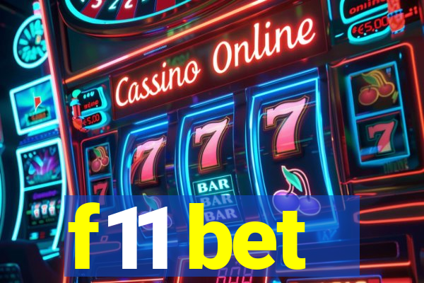 f11 bet
